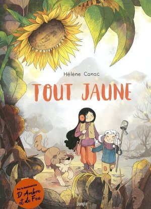 Tout jaune - Par Hélène Canac – Ed. Jungle