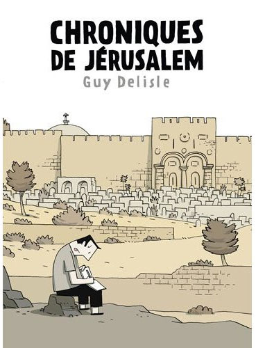 Guy Delisle ("Chroniques de Jérusalem") : " Si c'est dangereux, je n'y vais pas."