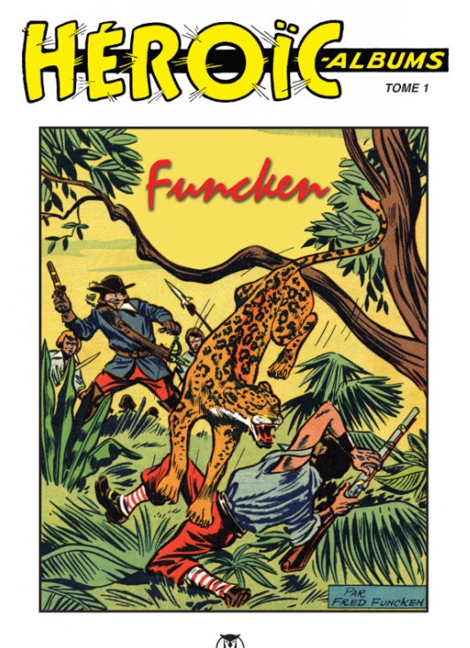 Les Funcken aux éditions Hibou : le travail passionnant d'un éditeur passionné