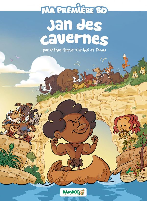 Jan des cavernes - L'Origine des contes et des conteurs - Par Antoine Meunier-Gachkel et Domas – Bamboo