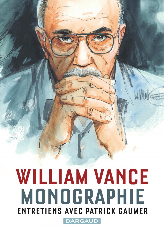 L'excellente monographie de Patrick Gaumer sur William Vance