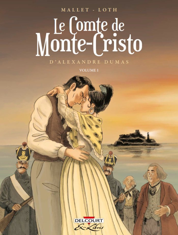 Le Comte de Monte-Cristo (vol 1) - Par Mallet & Loth d'après Alexandre Dumas - Delcourt