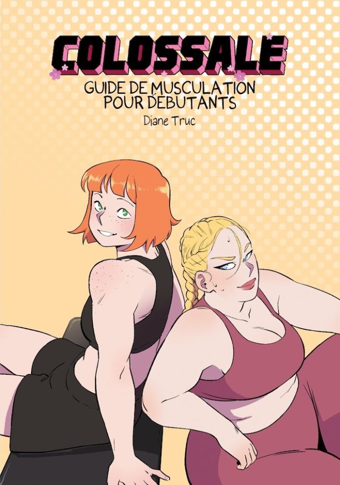 Lecture de l'été : Colossale. Guide de musculation pour débutants, par Diane Truc