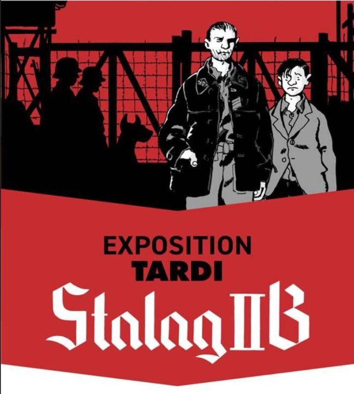 Exposition Tardi "Stalag II B"