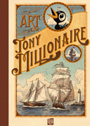 L'extravagant Tony Millionaire