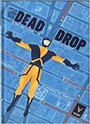Dead Drop - Par Ales Kot & Adam Gorham - Bliss Comics