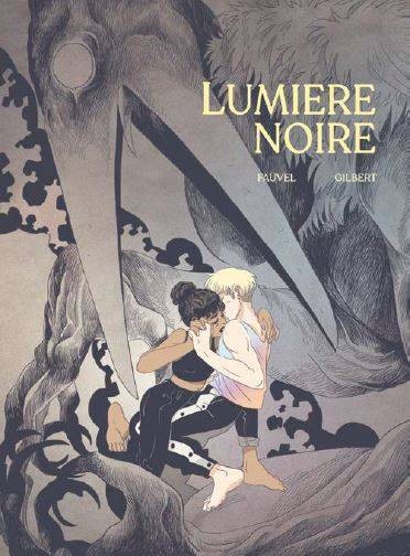 Lumière noire - Par Claire Fauvel et Thomas Gilbert - Editions Rue de Sèvres