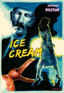 Ice Cream - par Anthony Pastor -(réédition Actes Sud/l'AN 2)