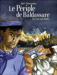 Le Périple de Baldassare, T.2 : Un ciel sans étoiles - Par Joël Alessandra (d'après Amin Maalouf) - Casterman