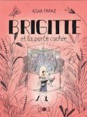 Brigitte et la perle cachée - Par Aisha Franz (traduction Aurélie Marquer) - Ca et là