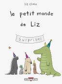Le Petit Monde de Liz - Par Liz Climo - Delcourt