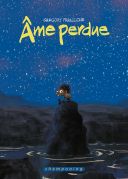 Âme Perdue - Par Grégory Panaccione - Shampooing/Delcourt