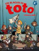 Les Blagues de Toto T. 10 : L'Histoire drôle - Par Thierry Coppée - Delcourt