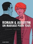 Romain & Augustin un mariage pour tous - Par Cadène, Garguilo & Falzon - Delcourt