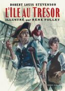 L'Île au trésor - R. L. Stevenson, illustré par R. Follet (trad. T. Varlet) - Dupuis