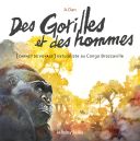Des Gorilles et des hommes - Par A. Dan - La boîte à bulles