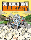 Je veux une Harley T4 Harleyluia ! - Par M. Cuadrado et F. Margerin - Dargaud