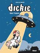 Dickie dans l'espace - Par Pieter de Poortere - Glénat