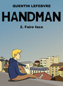 Le T. 2 d'Handman, réalisé et auto-édité par Quentin Lefebvre