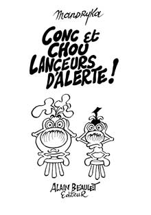 Conc et Chou lanceurs d'alerte ! - Par Mandryka - Alain Beaulet Editeur