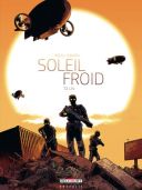 Soleil Froid T.2 : L-N - Par Pécau & Damien - Delcourt