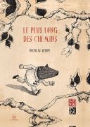 Le Plus long des chemins - Par Nicolas Arispe (trad. G. Durand) - Le Tripode