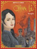 China Li T. 1 : Shanghai - Par Maryse & Jean-François Charles - Casterman
