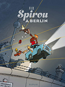 "Spirou à Berlin" sort en octobre.