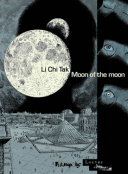 Moon of the moon - Par Li Chi Tak - Futuropolis/Louvre Editions