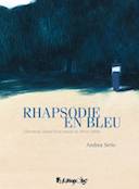 Le remarquable André Sério, l'auteur de "Rhapsodie en bleu", s'expose en décalé à la galerie Glénat