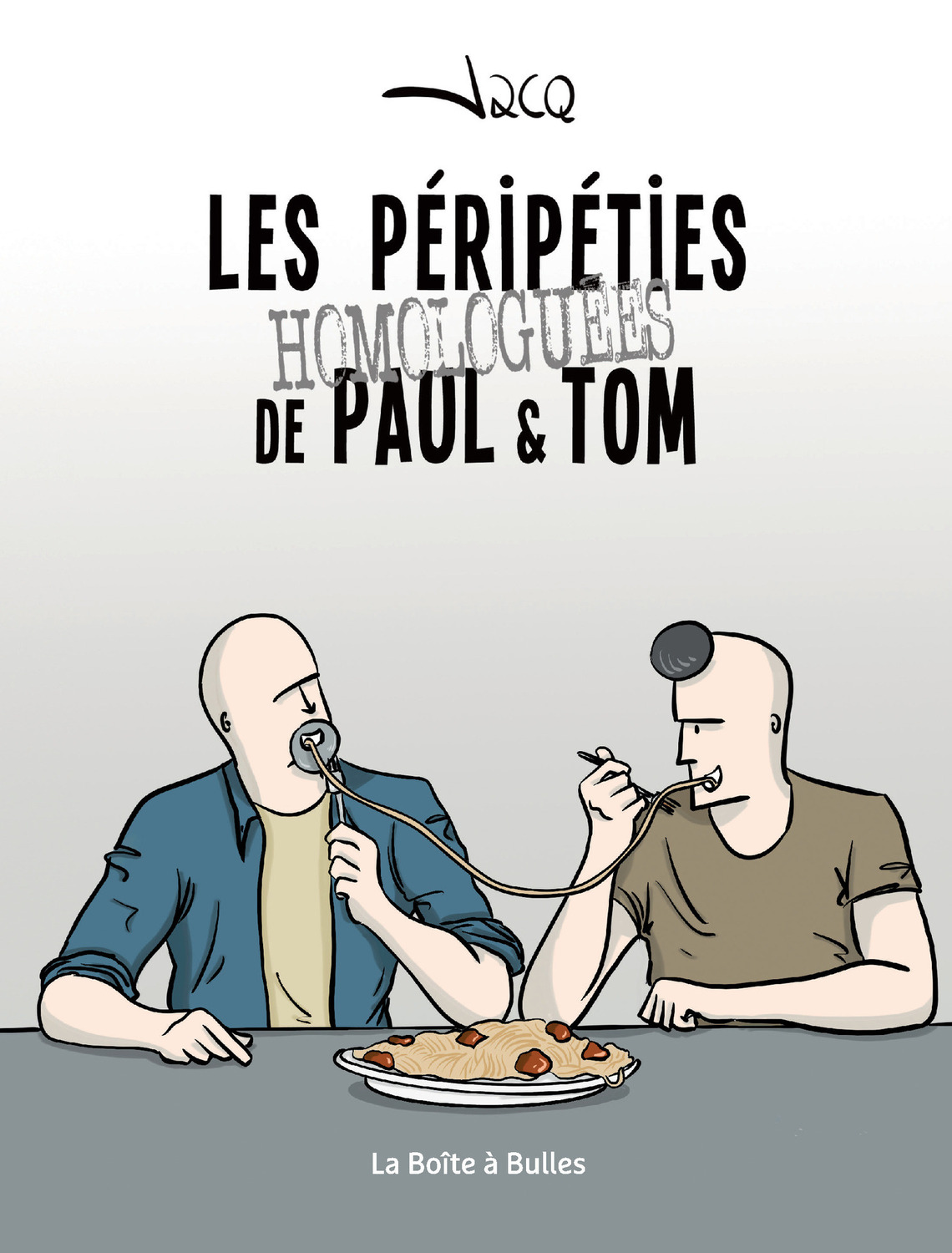 Les Péripéties homologuées de Paul & Tom - Par Jacq - La Boîte à Bulles