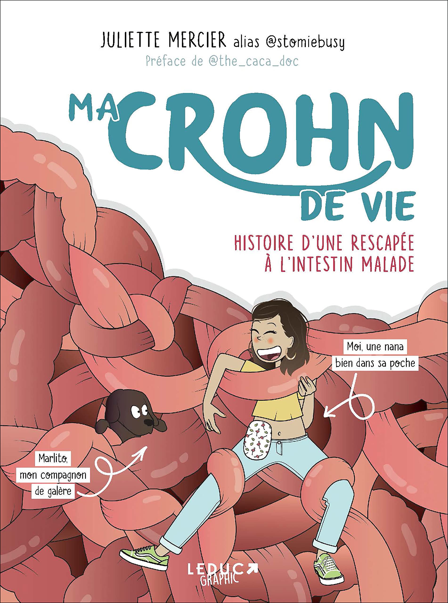 Ma Crohn de vie - Par Stomie Busy - Éditions Leduc Graphic 