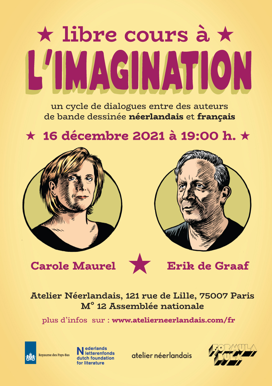 Libre cours à l'imagination #7 : Carole Maurel et Erik de Graaf