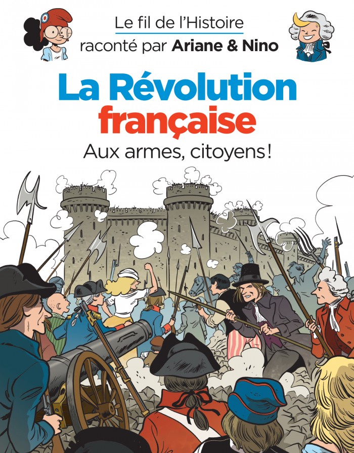Le Fil de l'Histoire : La Révolution française - Par Fabrice Erre & Sylvain Savoïa - Dupuis