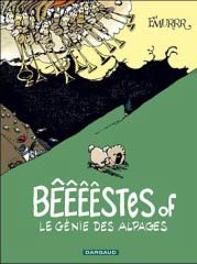 Un "Bêêêêstes of" pour le « Génie des Alpages » !