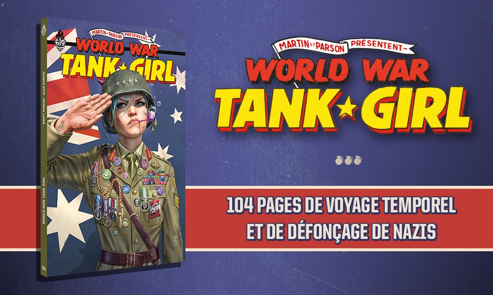 Tank Girl et IIIe Reich, détonation imminente !