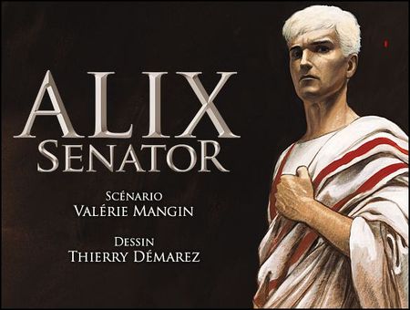 Alix Senator : spin-off avec un Alix âgé de 50 ans, sous l'Empire