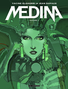 <i>Medina</i>, la nouvelle série post-apocalyptique de Jean Dufaux.