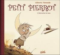 <i>Le Petit Pierrot</i> d'Alberto Varanda