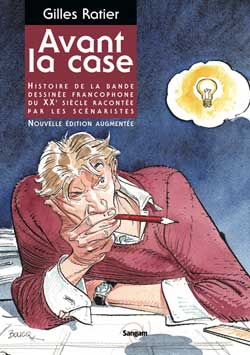 "Avant la Case" de Gilles Ratier, enfin réédité