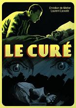 "Le Curé", de Christian de Metter et Laurent Lacoste