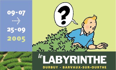 Tintin au Labyrinthe de Barvaux (Durbuy)