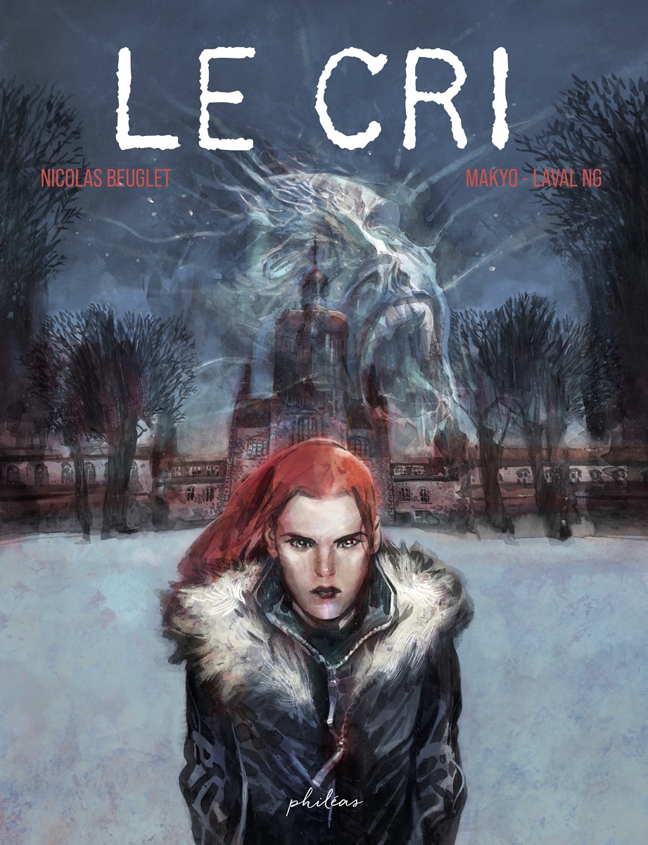 "Le cri" - Par Nicolas Beuglet, Makyo et Laval NG - Philéas BD
