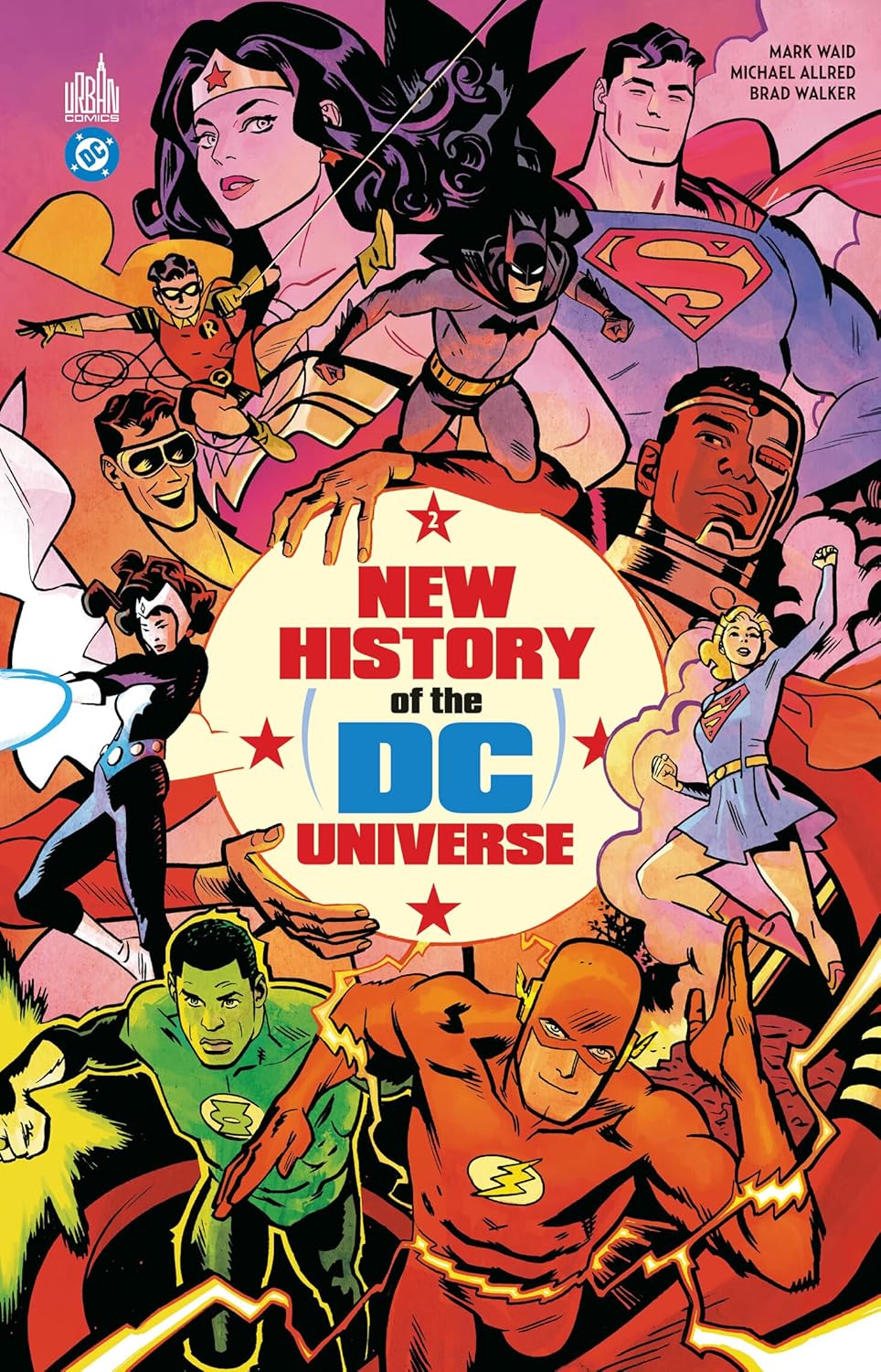 New History of the DC Universe 1 & 2 - Par Mark Waid & (...) - ActuaBD