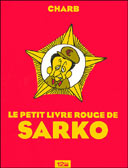 Le Petit livre rouge de Sarko par Charb – 12bis