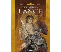 Le Gardien de la Lance, T5 : les Héritiers, par Ferry & Ersel - Glénat