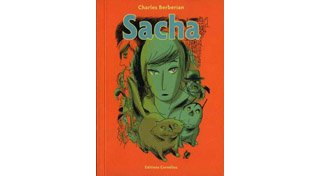 Sacha - Par Charles Berberian - Cornélius