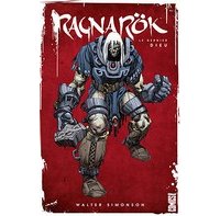 Ragnarök T1 - Par Walter Simonson - Glénat Comics