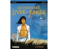 Le Dernier Livre de la Jungle T4 : "Le Retour" - Par Desberg & Reculé – Le Lombard