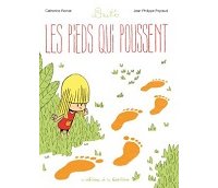 Linette T1 : "Les Pieds qui poussent" - Par Catherine Romat et Jean-Philippe Peyraud - Editions de la Gouttière